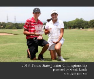 2013 Texas State Junior Championship presented by Merrill Lynch book cover