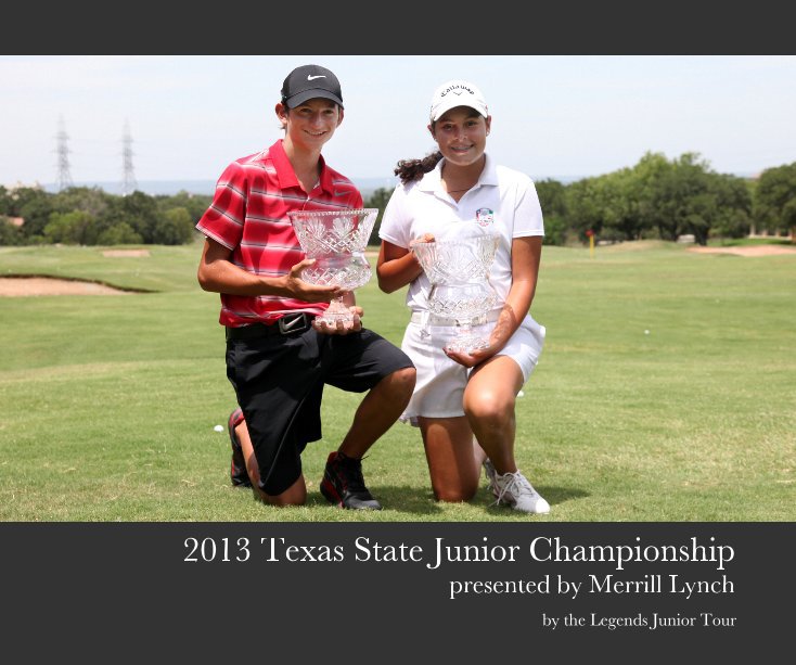 Ver 2013 Texas State Junior Championship presented by Merrill Lynch por the Legends Junior Tour