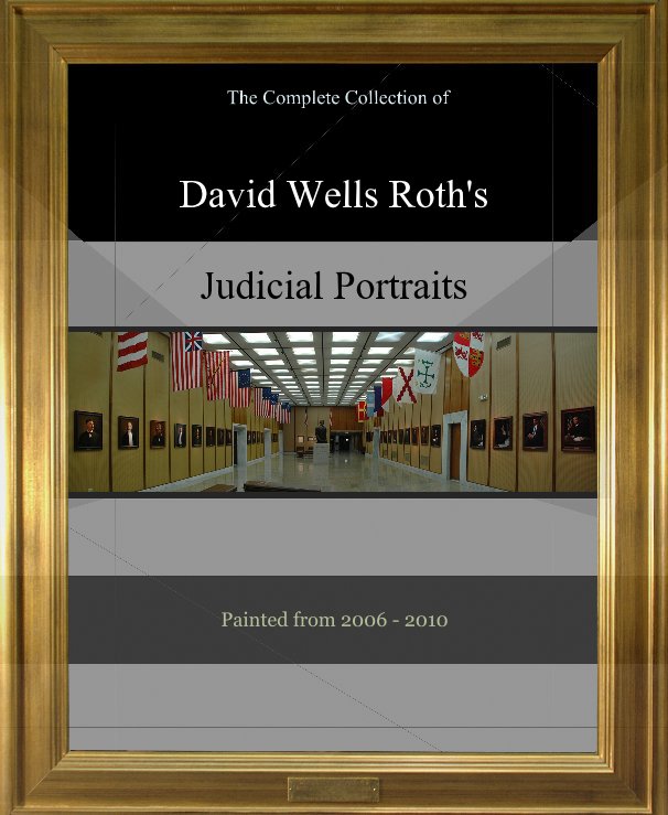 Ver David Wells Roth's Judicial Portraits por David Wells Roth