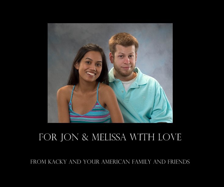 Ver For Jon & Melissa With Love por From Kacky and your American family and Friends