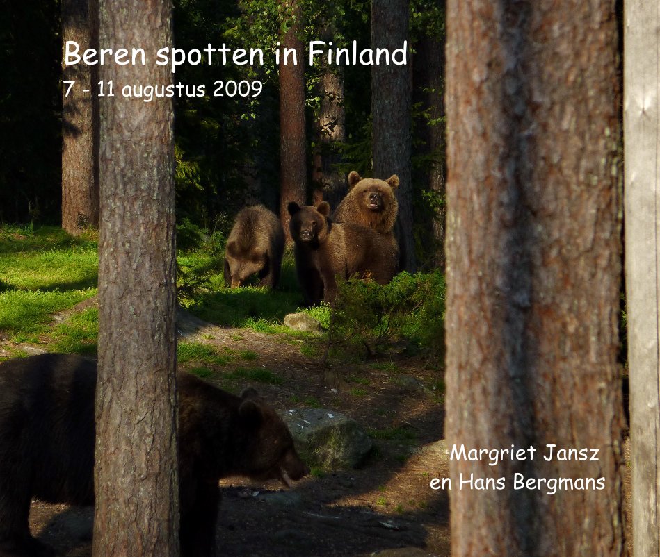 Bekijk Beren spotten in Finland op Margriet Jansz en Hans Bergmans
