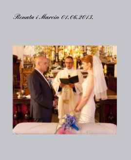 Renata i Marcin 01.06.2013. book cover