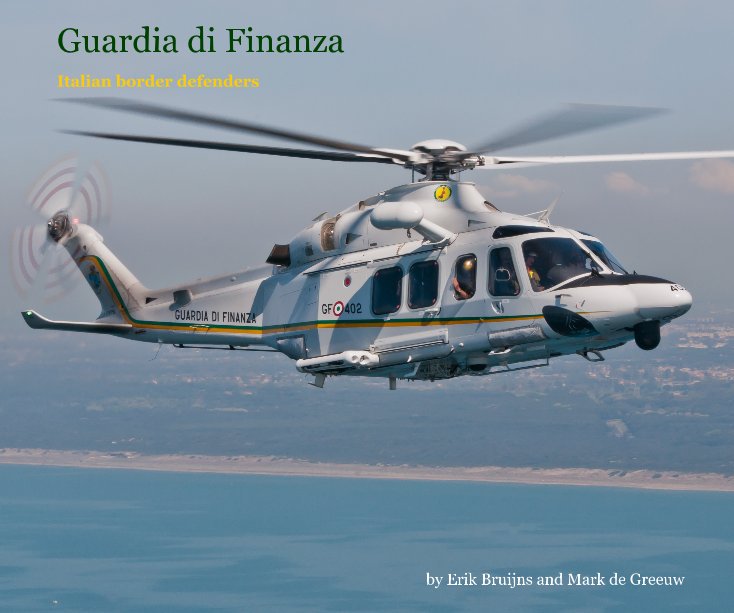 View Guardia di Finanza by Erik Bruijns and Mark de Greeuw