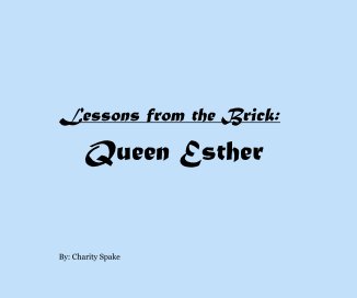Lessons from the Brick: Queen Esther book cover