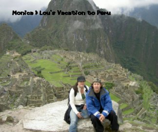 Monica & Lou's Vacation to Peru book cover