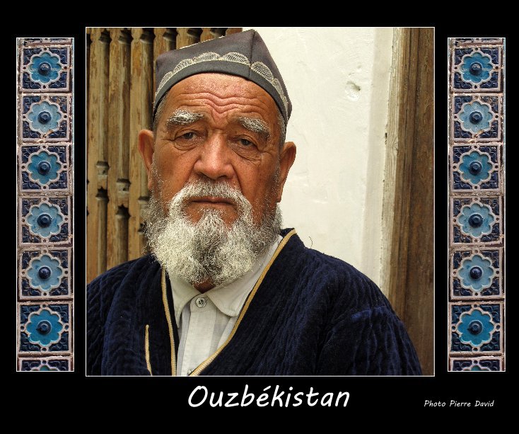 View Ouzbékistan by Pierre DAVID