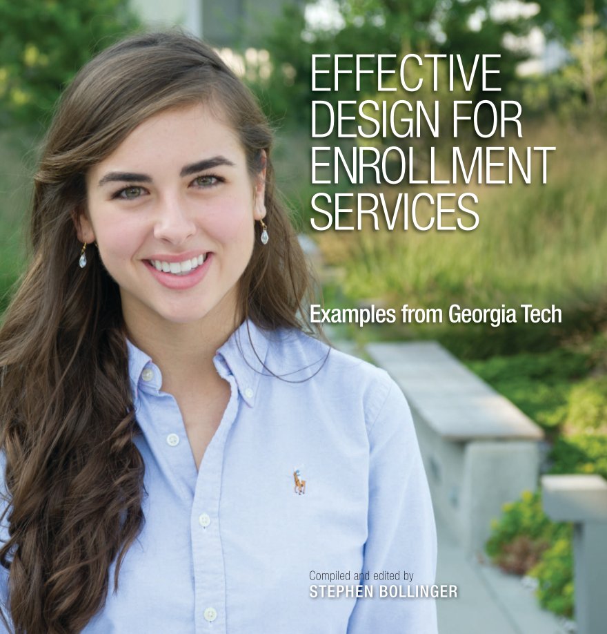View Effective Design for Enrollment Services by Stephen Bollinger
