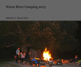Warm River Camping 2013 book cover