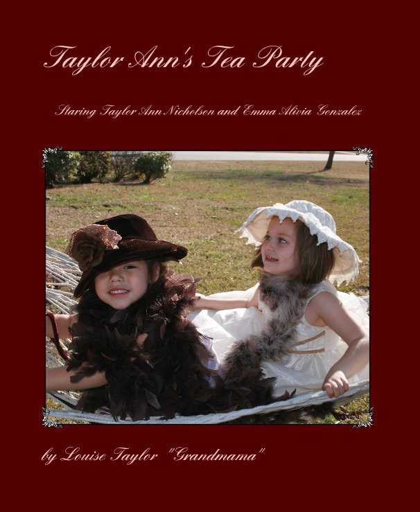 Ver Taylor Ann's Tea Party por Louise Taylor "Grandmama"