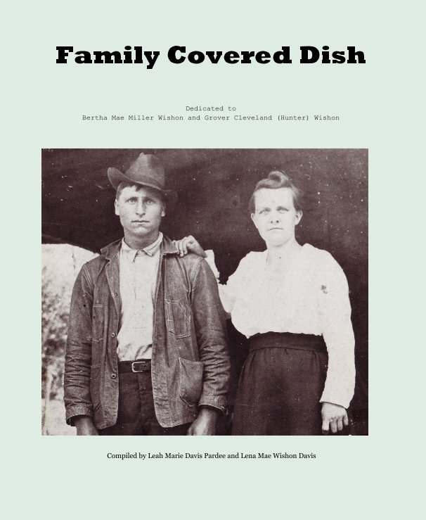 Ver Family Covered Dish por LeahPardee and LenaWishonDavis