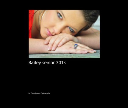 Bailey senior 2013 book cover