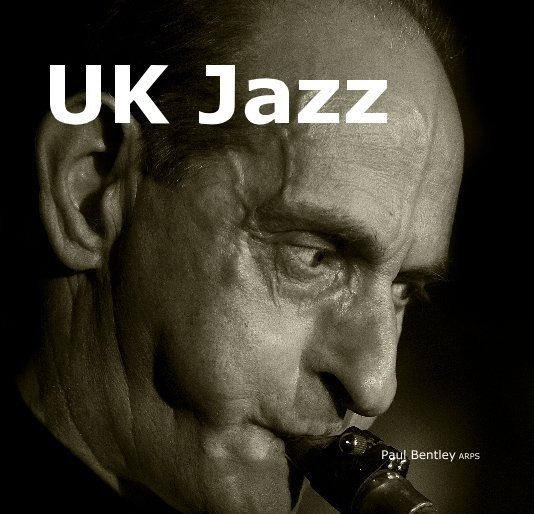 Visualizza UK Jazz di Paul Bentley ARPS