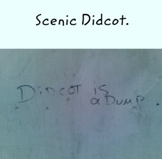 Scenic Didcot. book cover