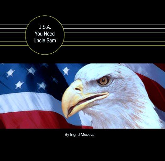 View U.S.A.
You Need Uncle Sam by Ingrid Medova