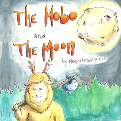View The Hobo & The Moon by Megan McGuinness