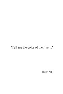 "Tell me the color of the river..." book cover