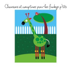 Chansons et comptines pour les funkys p'tits book cover