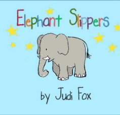 Elephant Slippers book cover