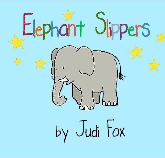 Ver Elephant Slippers por Judi Fox