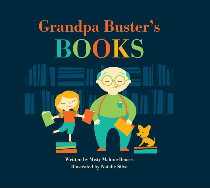 Ver Grandpa Buster's Books por Misty Malone-Beuses/Natalie Silva
