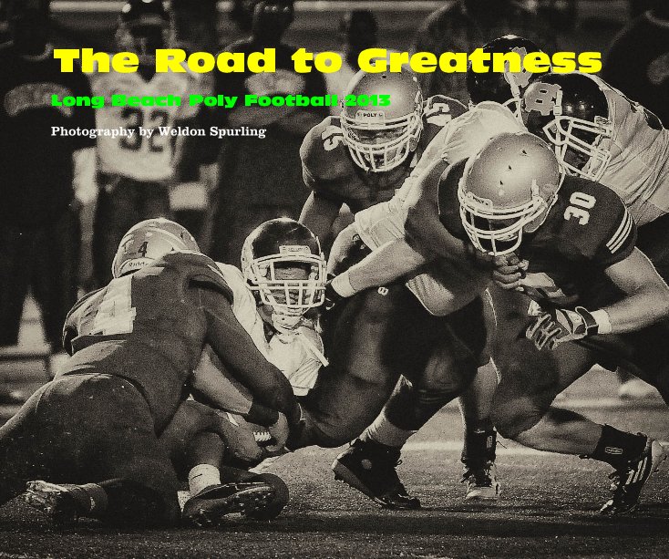 View The Road to Greatness by Photography by Weldon Spurling