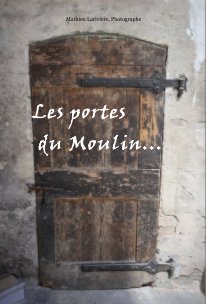Les portes du Moulin... book cover