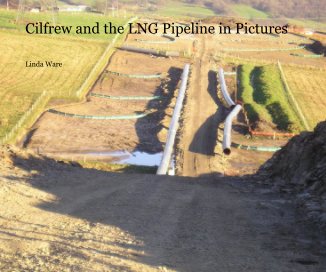 Cilfrew and the LNG Pipeline in Pictures book cover
