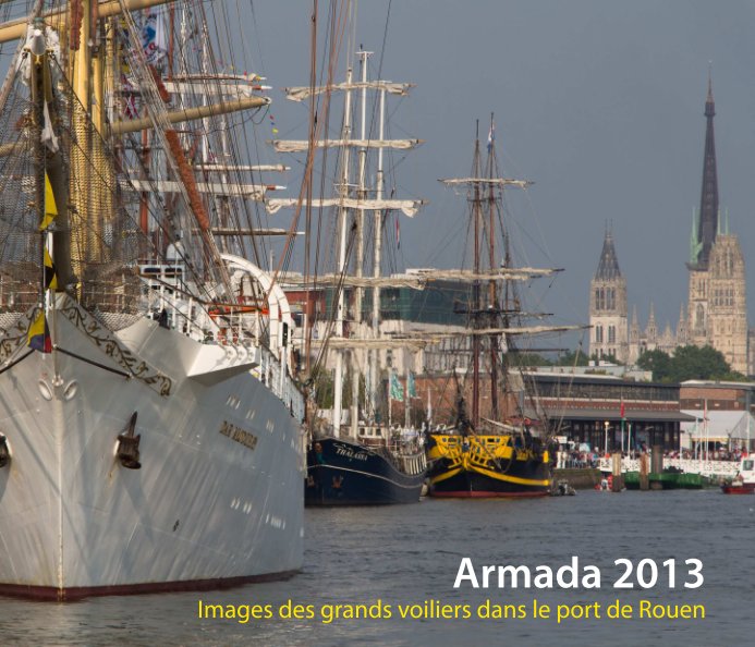 Ver Armada 2013 - Edition Sélection por Dimitri