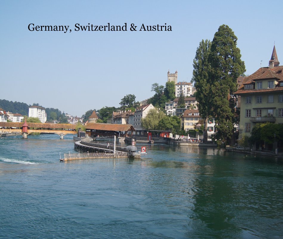 View Germany, Switzerland & Austria by DonChris