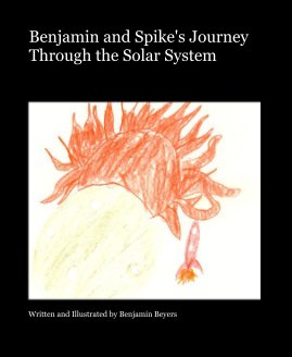 Benjamin and Spike's Journey Through the Solar System book cover