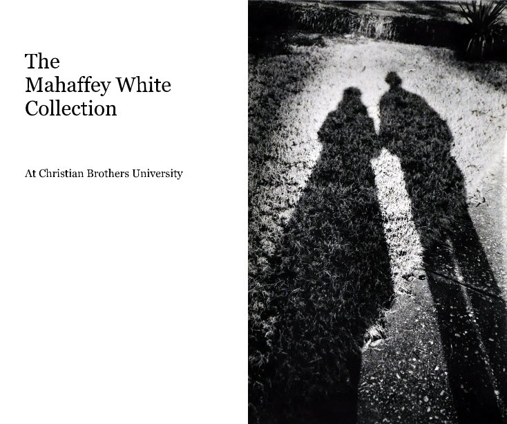 Ver Mahaffey White por at Christian Brothers University