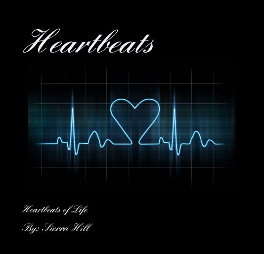 Ver Heartbeats por By: Sierra Hill