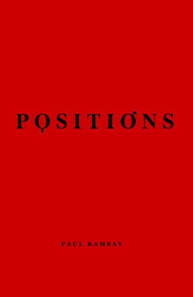 Visualizza POSITIONS [paperback] di Paul Ramsay