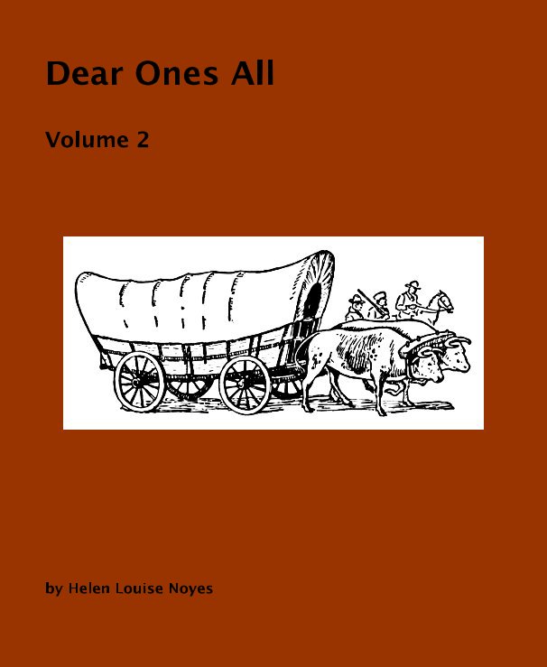 View Dear Ones All Volume 2 by Helen Louise Noyes