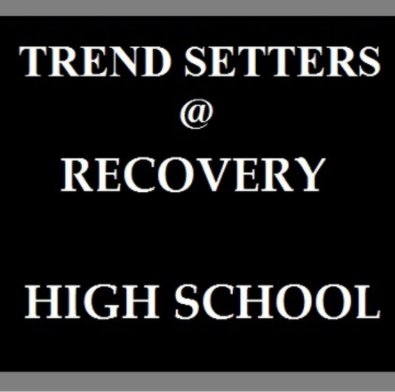 Trend Setters @ Recovery High School book cover