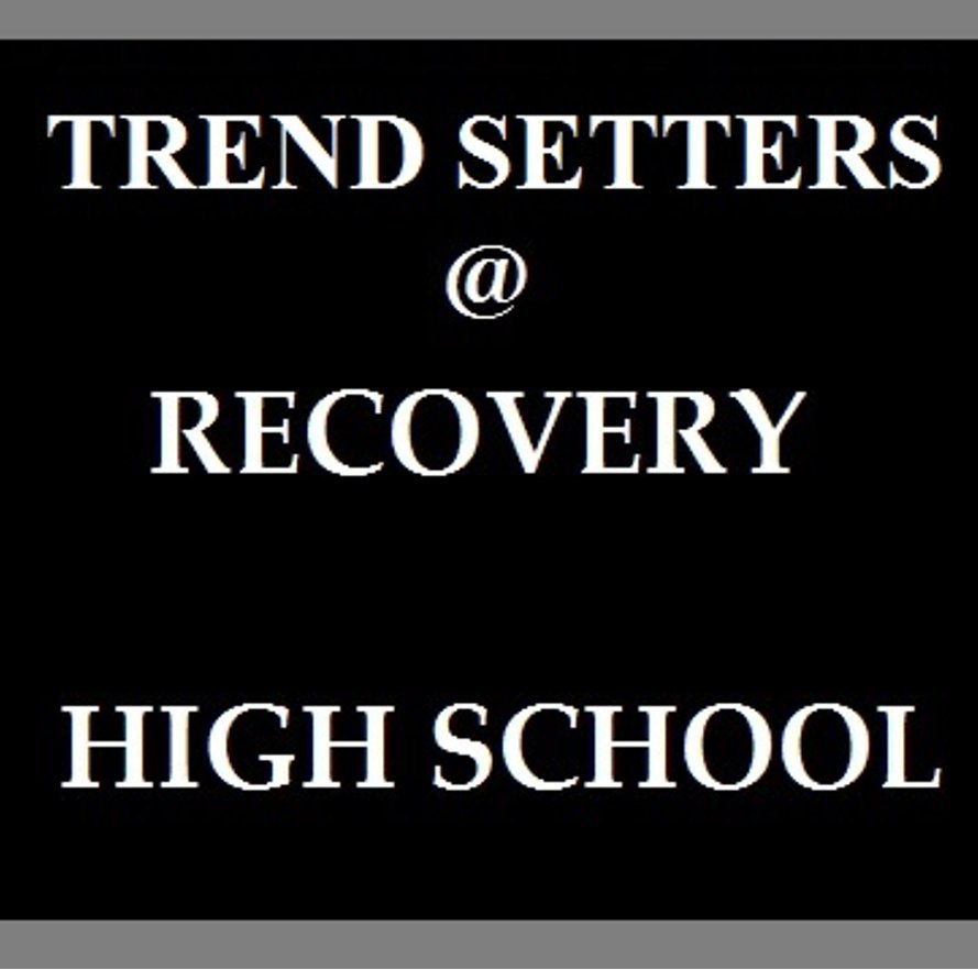 Visualizza Trend Setters @ Recovery High School di Tammi Joyner and Marquel Green