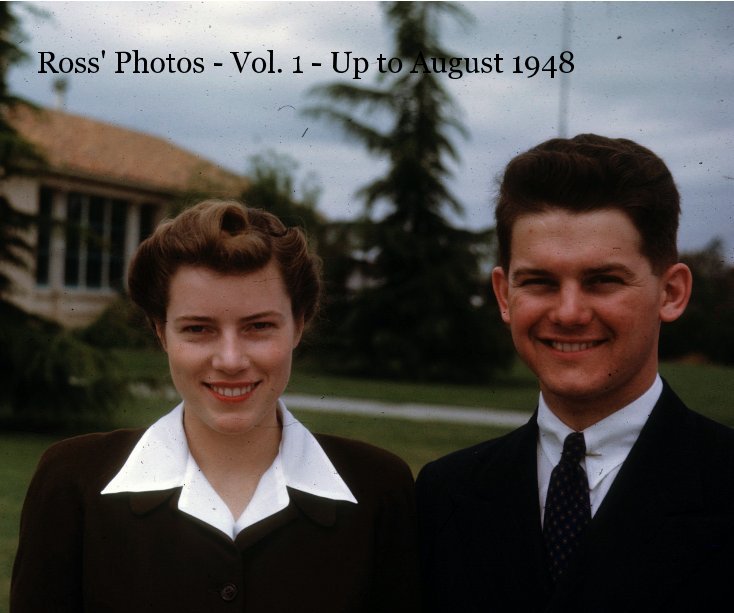 Ross' Photos - Vol. 1 - Up to August 1948 nach Ross F. Hidy & Paul R. Hidy anzeigen