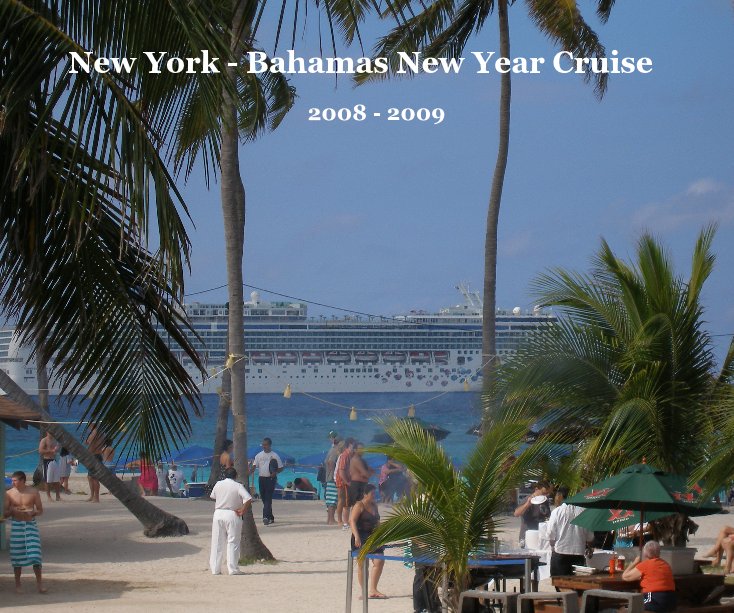 Ver New York - Bahamas New Year Cruise por hsin27