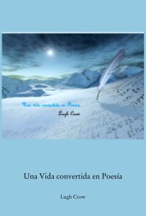 Una Vida convertida en Poesía book cover