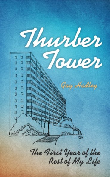 View Thurber Tower by Gay Hadley