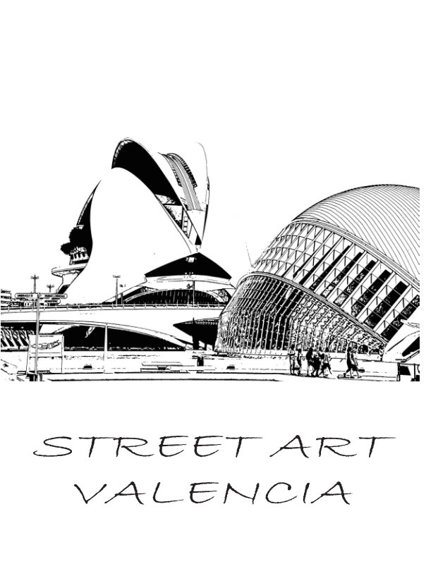 Ver VALENCIA STREET ART por Marcello Mantino