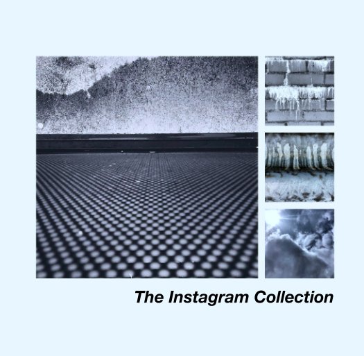 Ver The Instagram Collection por CHD:WCK!