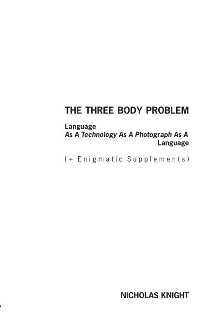 View The Three Body Problem by Nicholas Knight