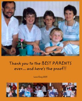 Thank you to the BEST PARENTS ever... and here's the proof!! book cover