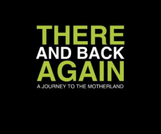 There and Back again... book cover