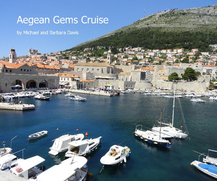 Visualizza Aegean Gems Cruise di tahoebabs
