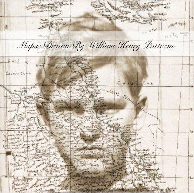Maps: Drawn By William Henry Pattison book cover