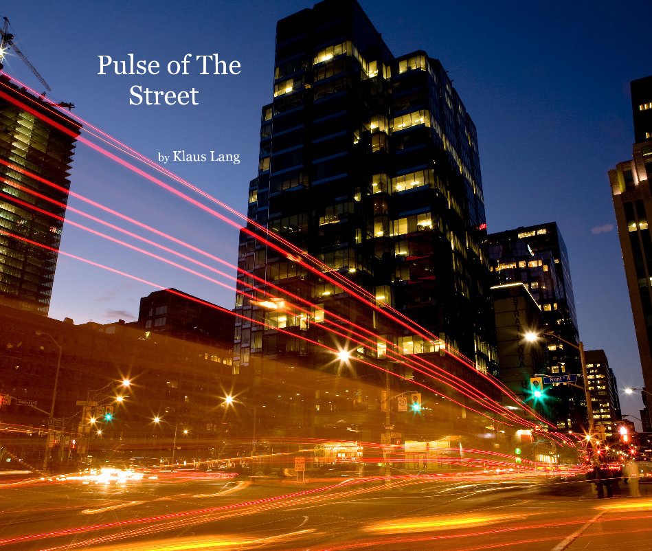 Ver Pulse of The Street por by Klaus Lang
