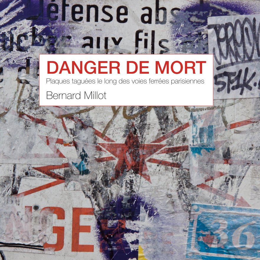 Visualizza DANGER DE MORT di Bernard Millot
