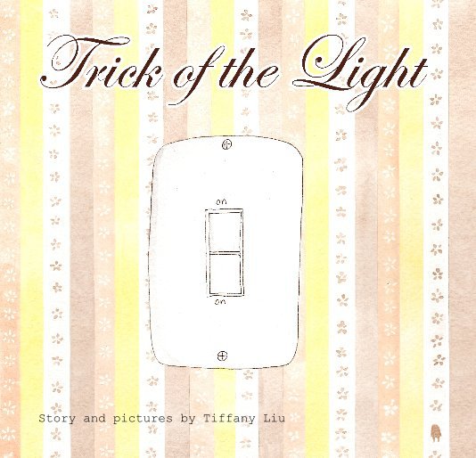 View Trick of the Light by Tiffany Liu